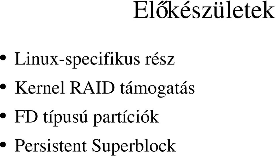 Kernel RAID támogatás FD