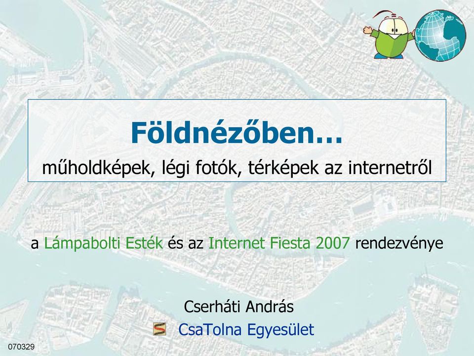 Esték és az Internet Fiesta 2007