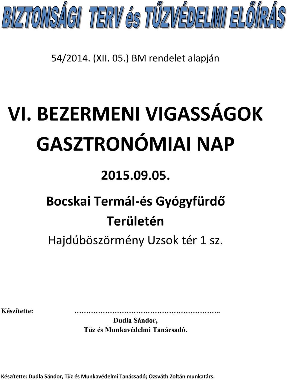 Bocskai Termál-és Gyógyfürdő Területén Hajdúböszörmény