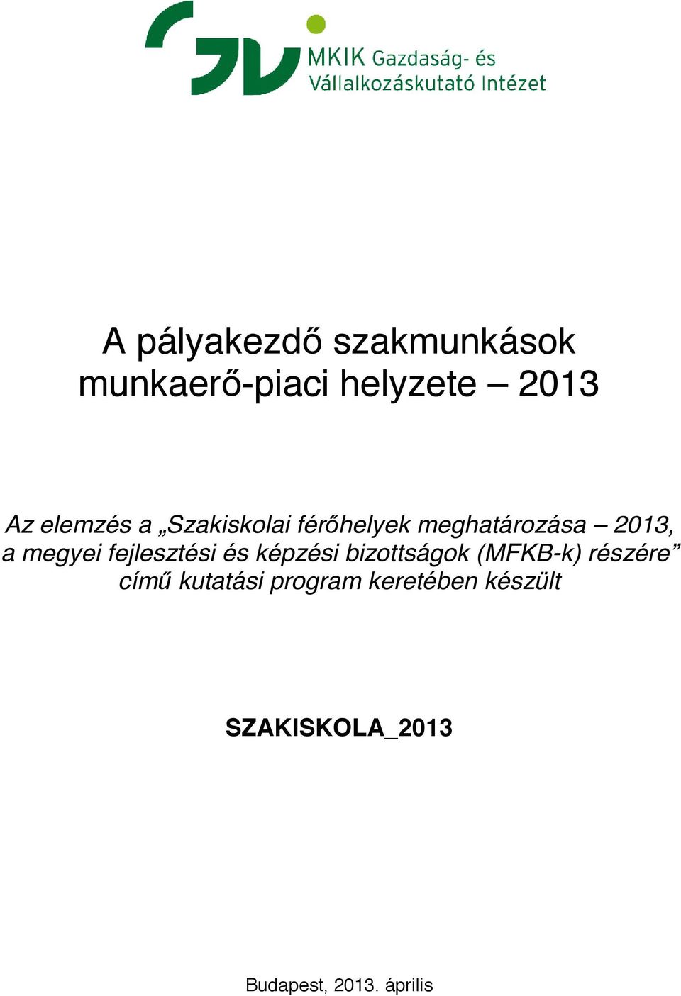 fejlesztési és képzési bizottságok (MFKB-k) részére című