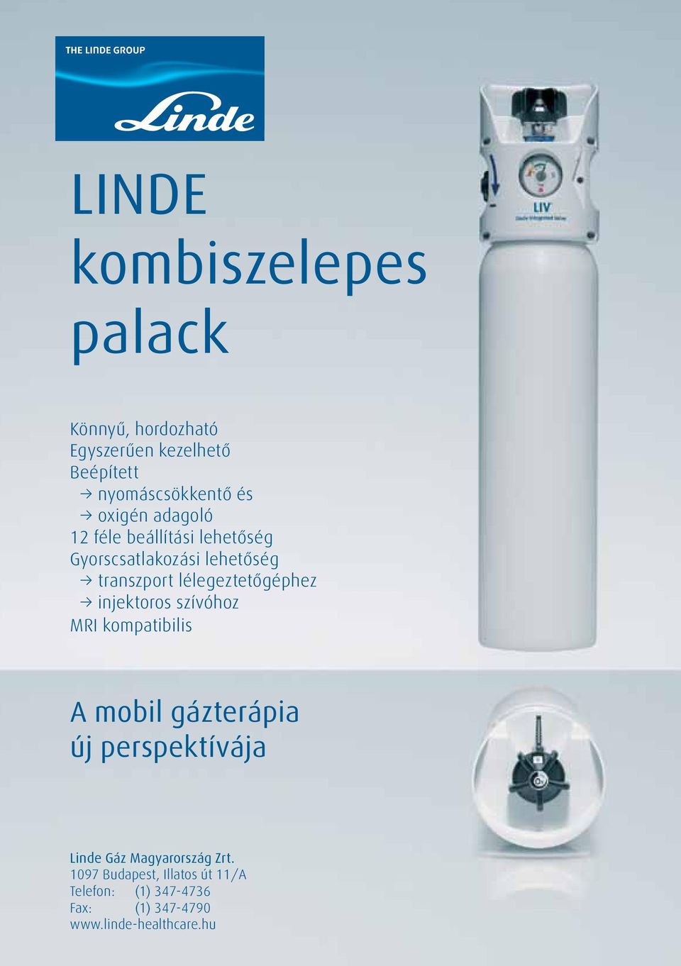 lélegeztetőgéphez injektoros szívóhoz MRI kompatibilis A mobil gázterápia új perspektívája Linde
