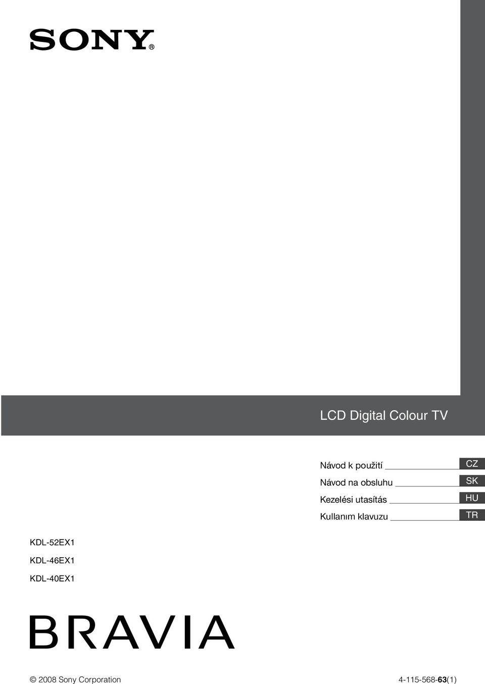 Kullanım klavuzu CZ SK HU TR KDL-52EX1