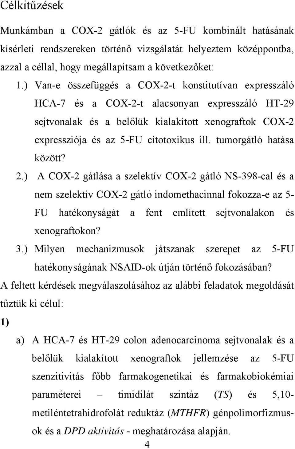 tumorgátló hatása között? 2.