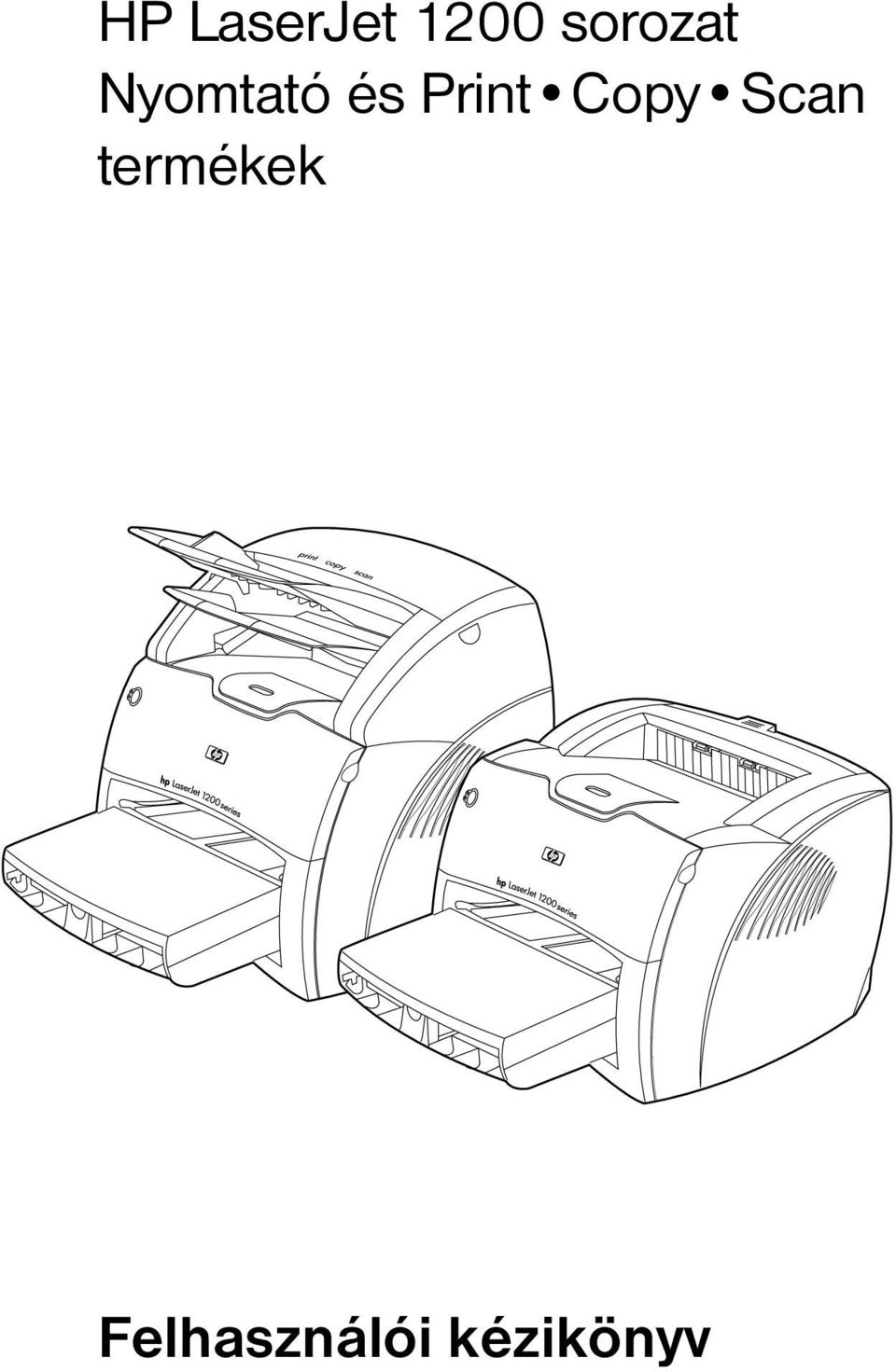 Print Copy Scan