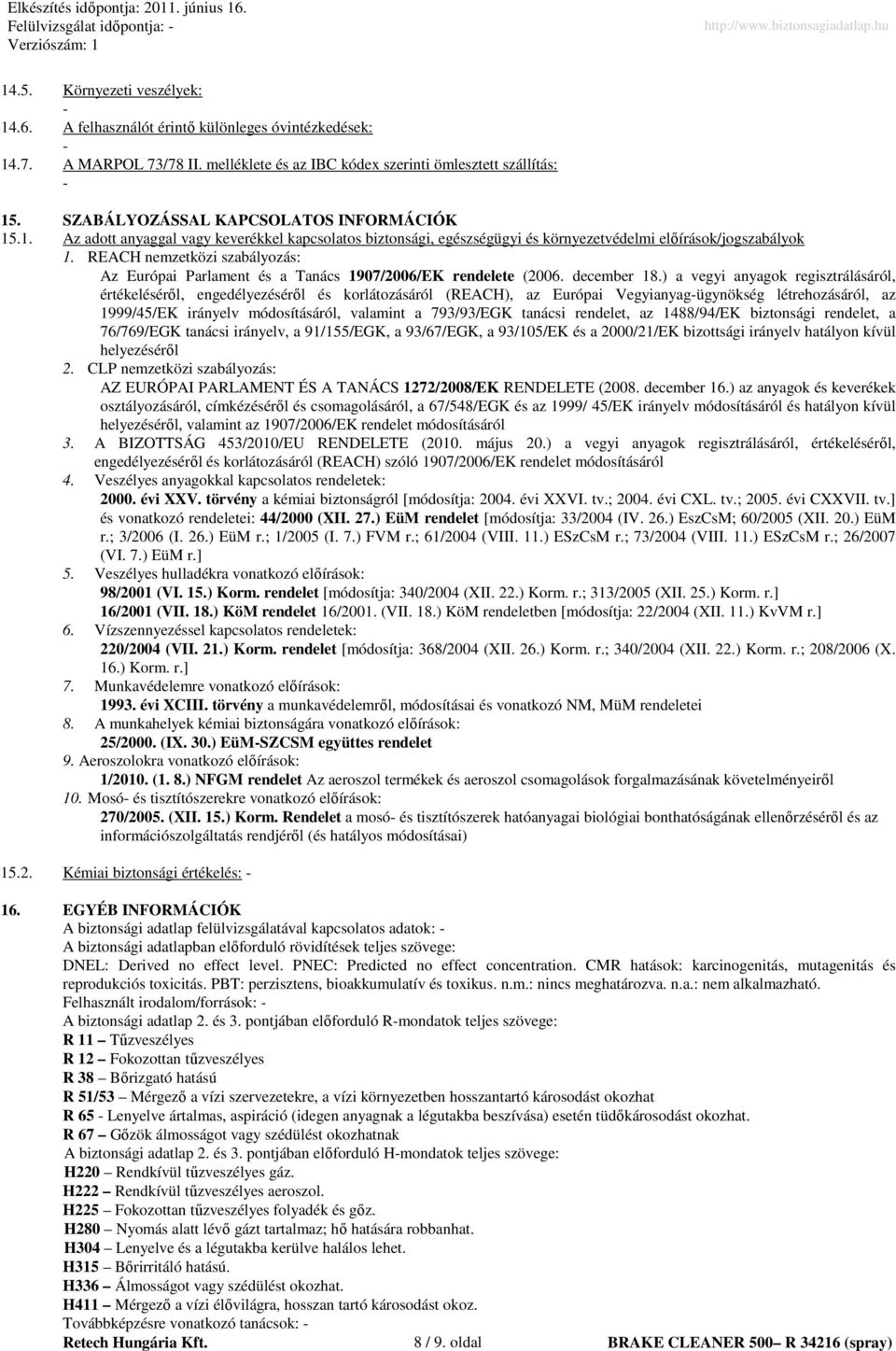 REACH nemzetközi szabályozás: Az Európai Parlament és a Tanács 1907/2006/EK rendelete (2006. december 18.