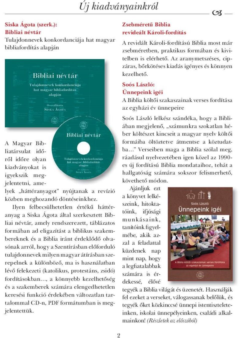 revízió közben meghozandó döntéseinkhez.