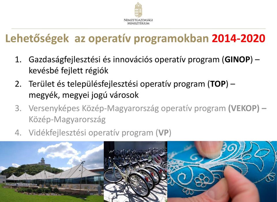 Terület és településfejlesztési operatív program (TOP) megyék, megyei jogú városok 3.