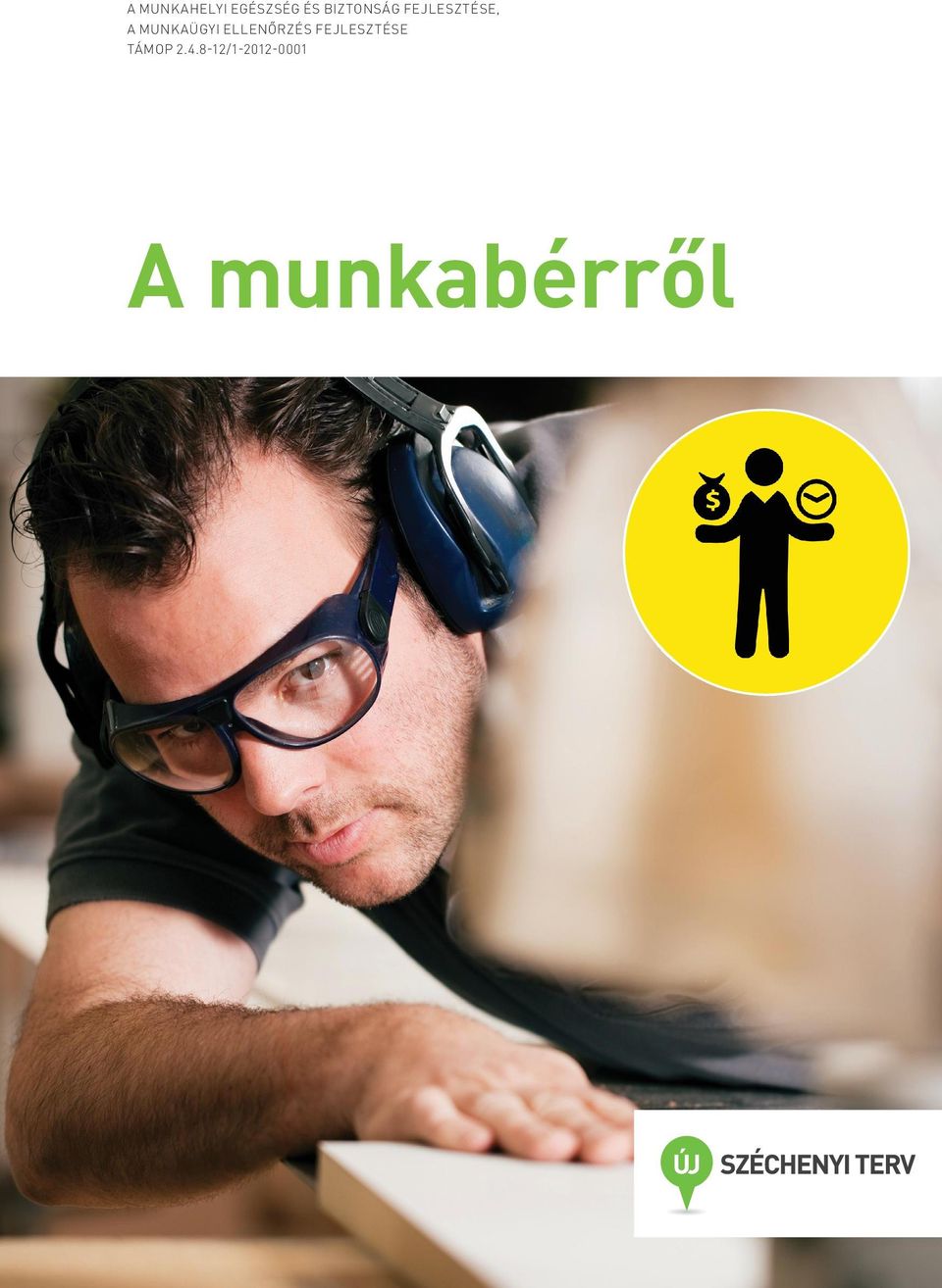 MUNKAÜGYI ELLENŐRZÉS