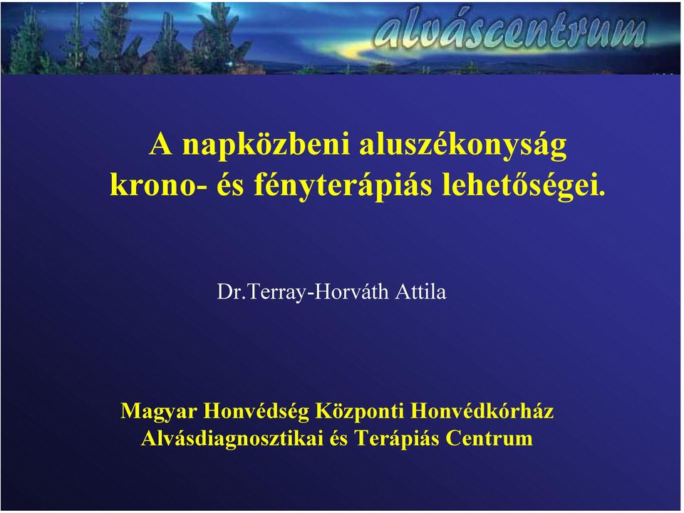 Terray-Horváth Attila Magyar Honvédség
