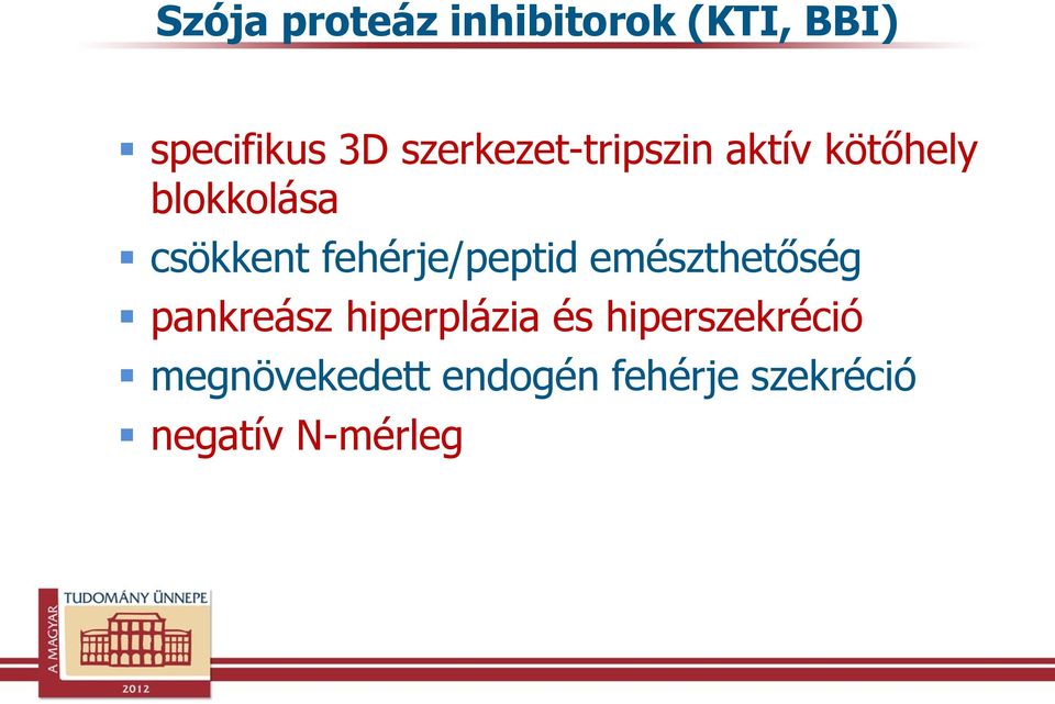 fehérje/peptid emészthetőség pankreász hiperplázia és