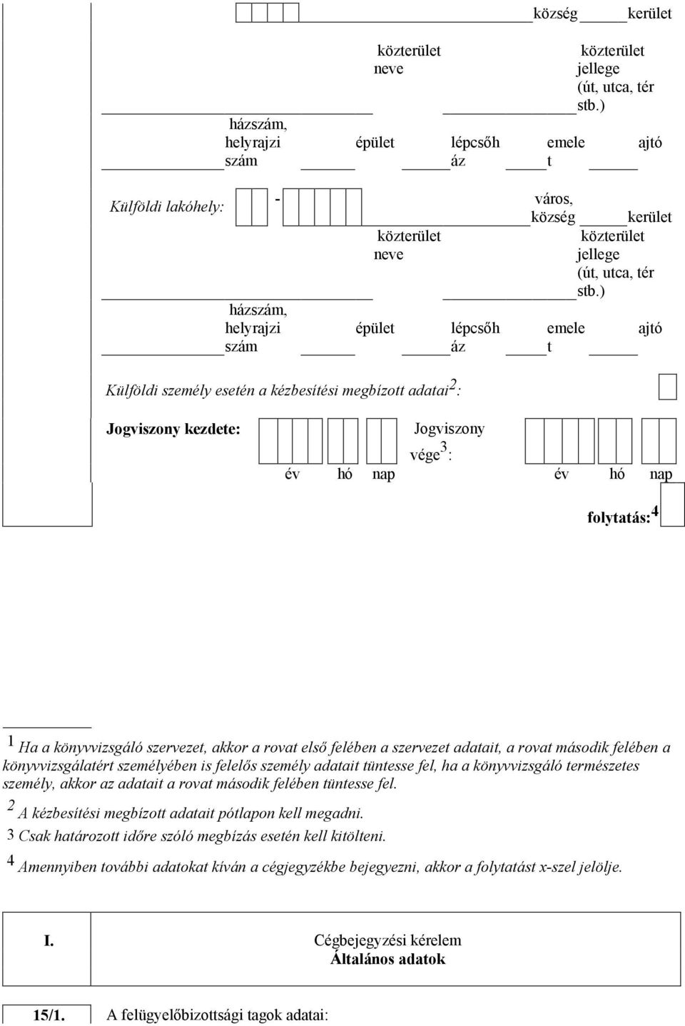 21/2006. (V. 18.) IM rendelet. a cégbejegyzési eljárás és a  cégnyilvántartás egyes kérdéseirıl - PDF Ingyenes letöltés