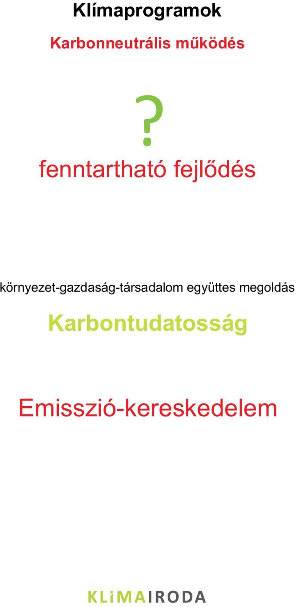 fenntartható fejlõdés