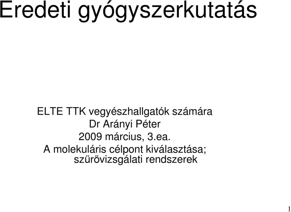 Péter 2009 március, 3.ea.