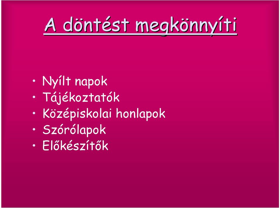 Tájékoztatók