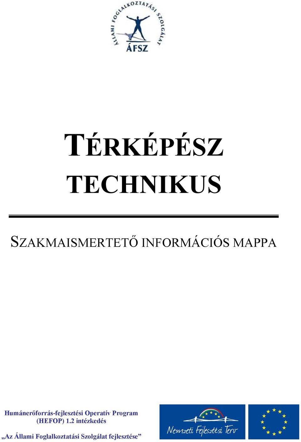 Humánerőforrás-fejlesztési Operatív