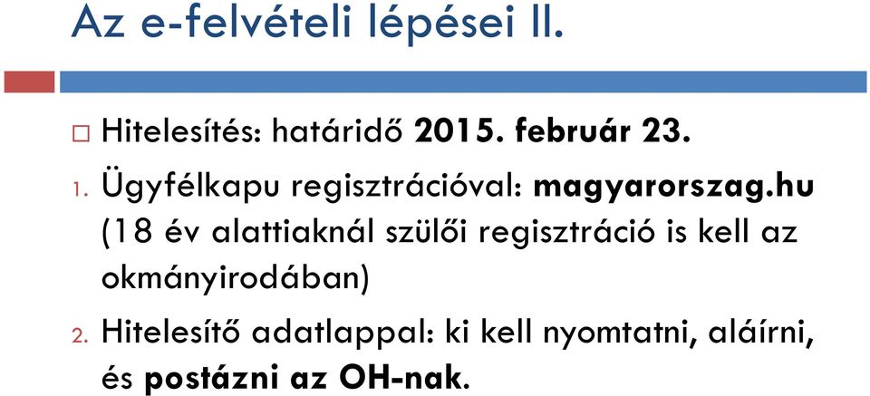 hu (18 év alattiaknál szülői regisztráció is kell az