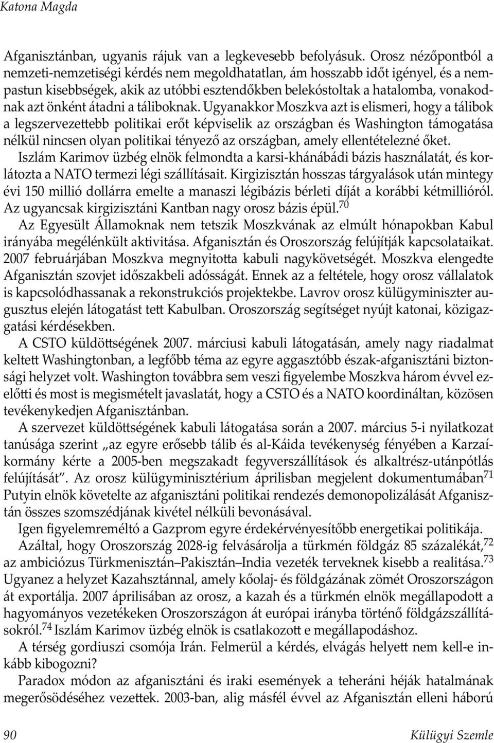átadni a táliboknak.