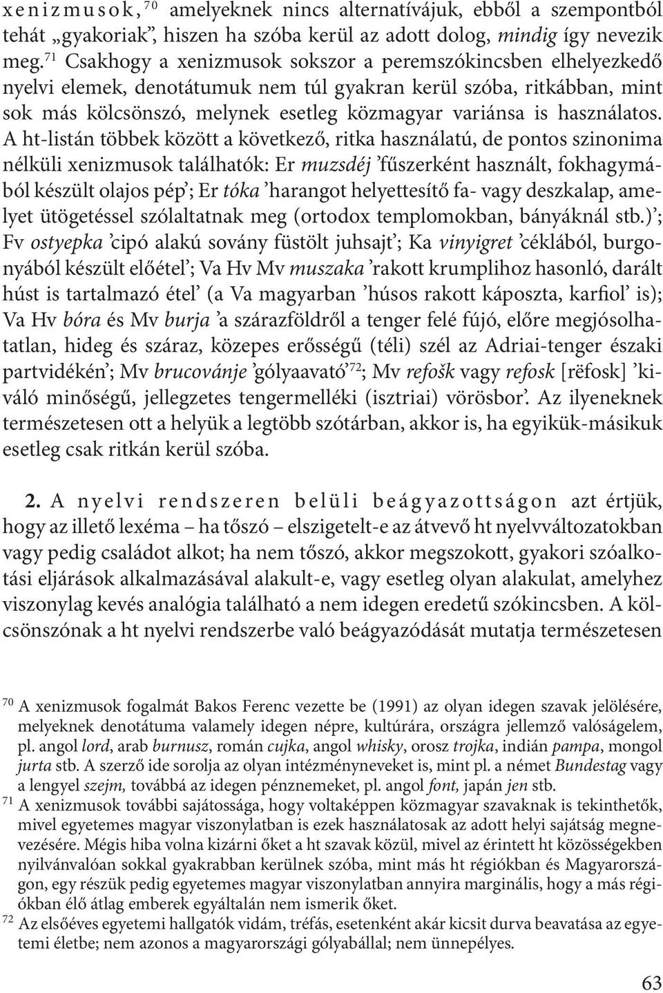 használatos.