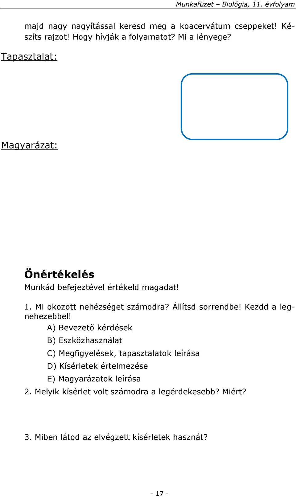 Kezdd a legnehezebbel!