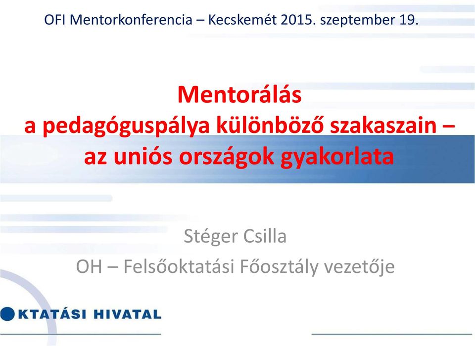 Mentorálás a pedagóguspálya különböző