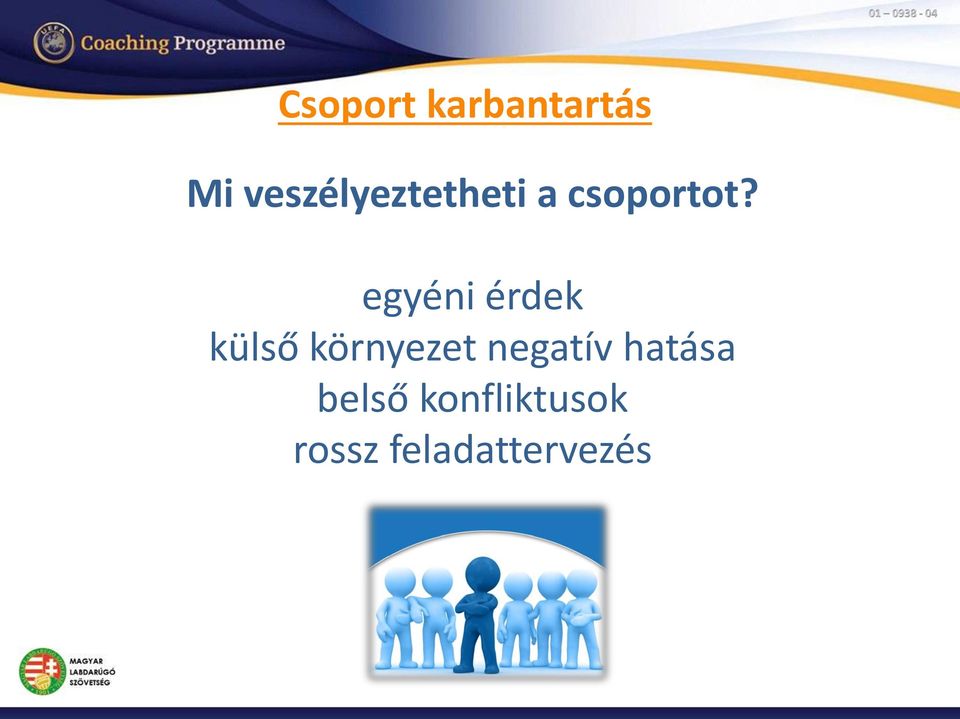 egyéni érdek külső környezet