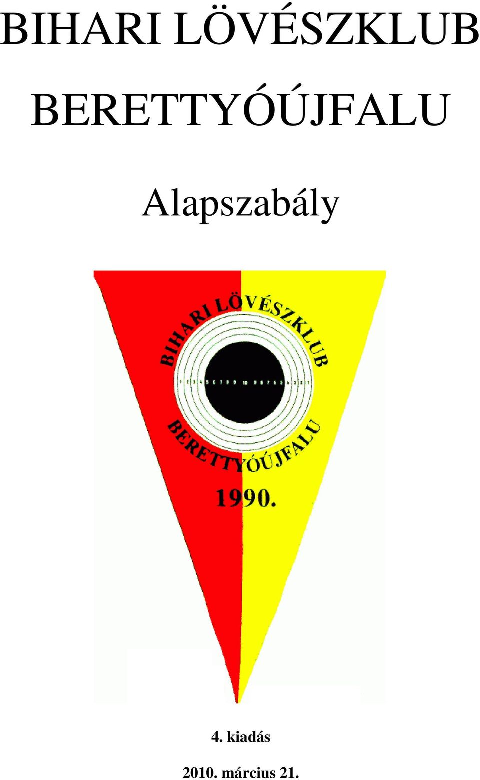 Alapszabály 4.