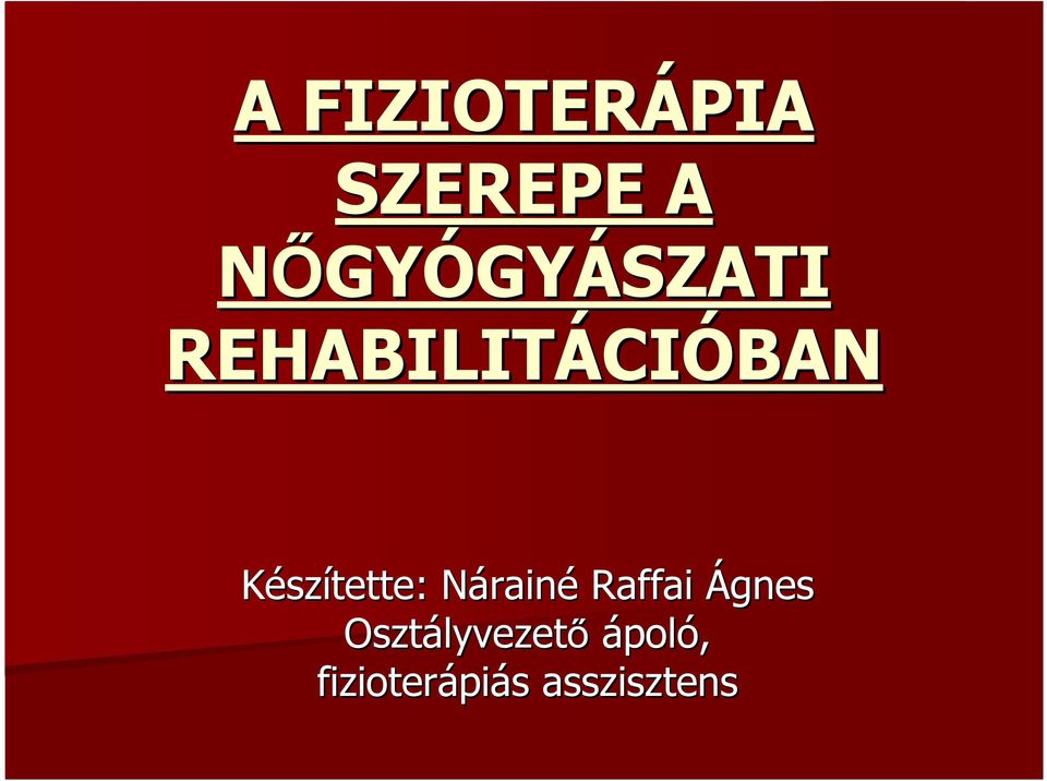 rainé Raffai Ágnes Osztályvezet