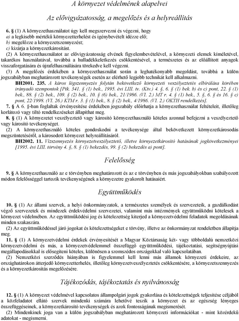 környezetkárosítást.