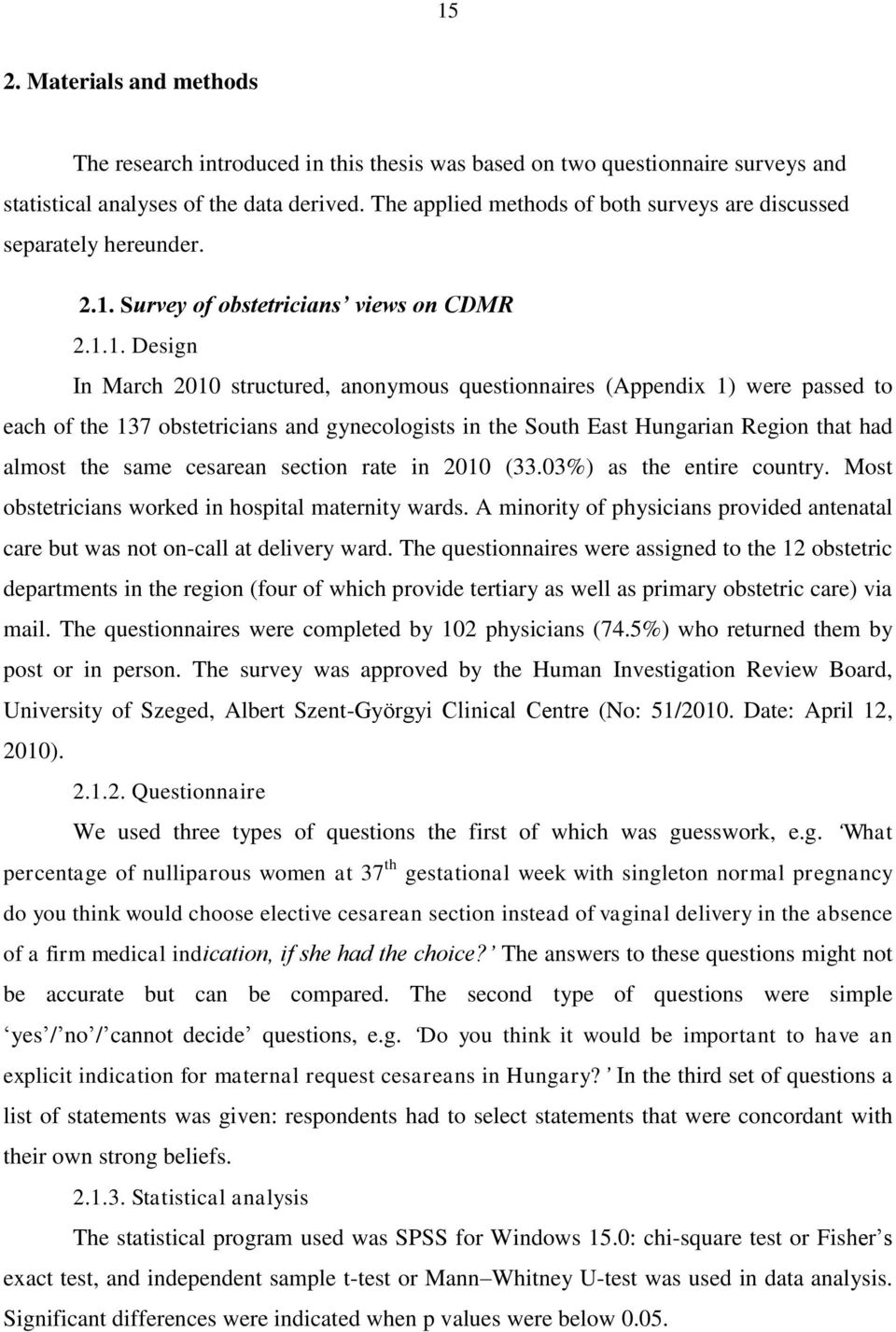 Survey of obstetricians views on CDMR 2.1.