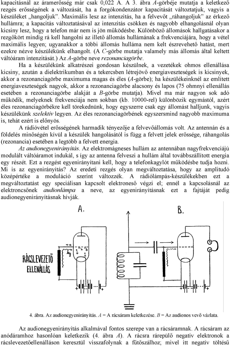 jön működésbe.