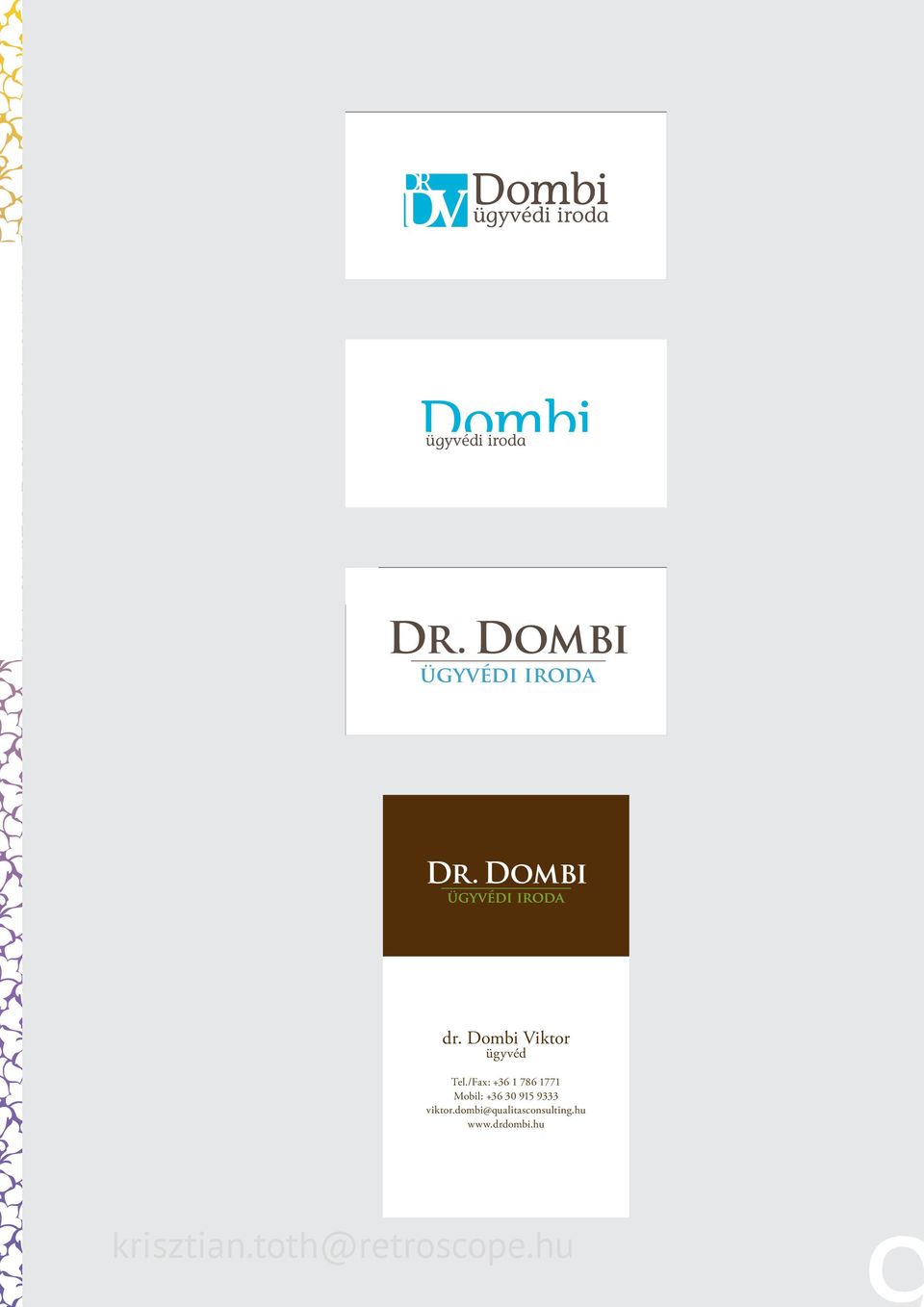 Dombi ügyvédi iroda DVDombi Dombi ügyvédi iroda ügyvédi iroda ügyvédi iroda DR DVDombi