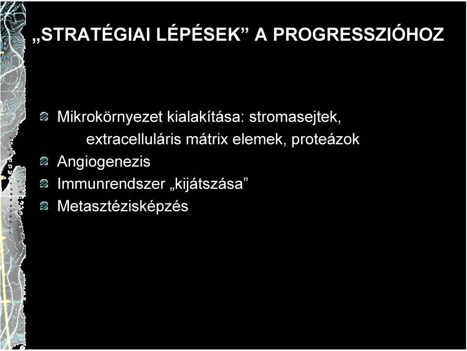 extracelluláris mátrix elemek, proteázok