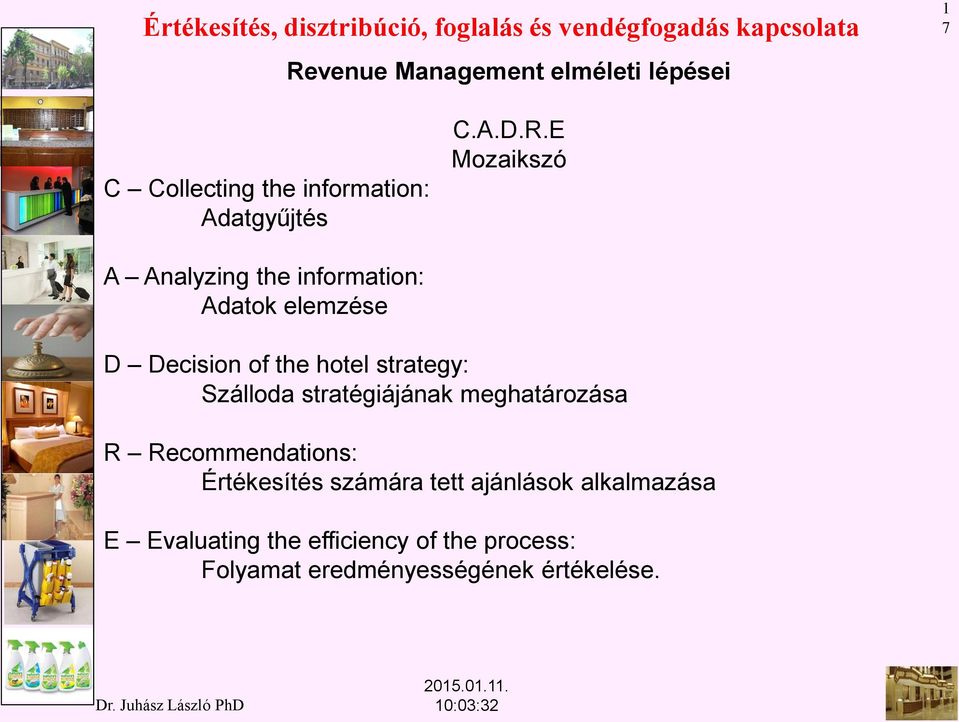 Szálloda stratégiájának meghatározása R Recommendations: Értékesítés számára tett ajánlások