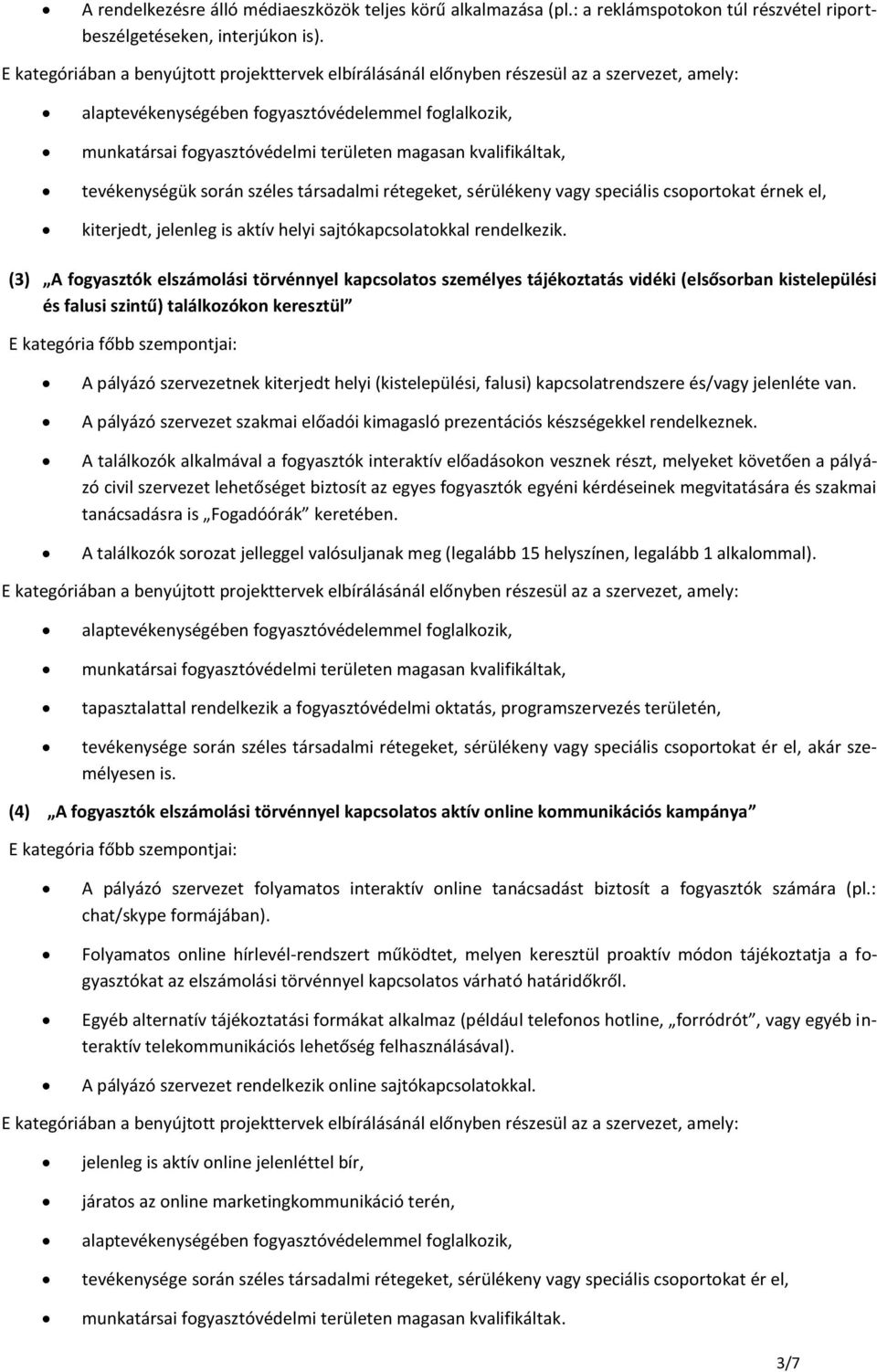 sajtókapcsolatokkal rendelkezik.