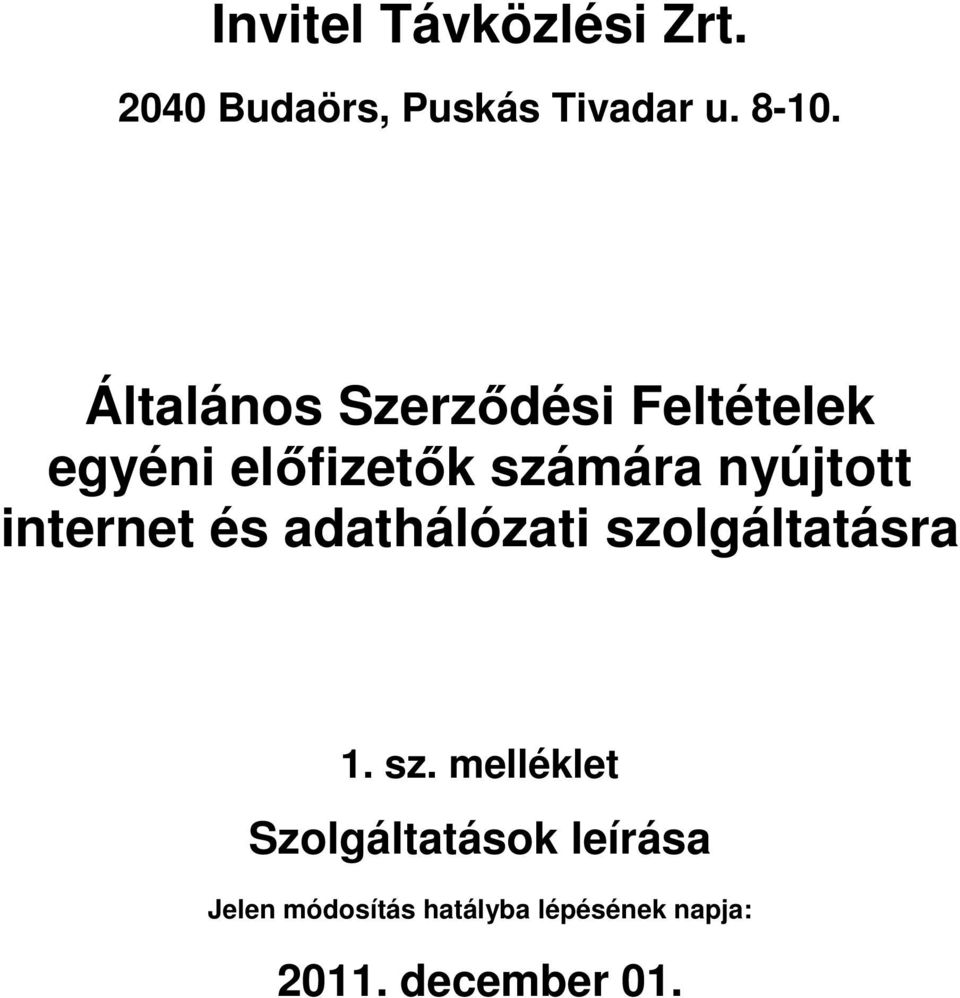 nyújtott internet és adathálózati szo