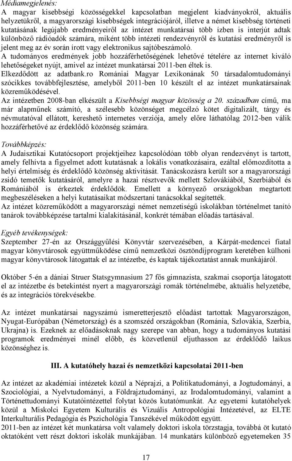 során írott vagy elektronikus sajtóbeszámoló.