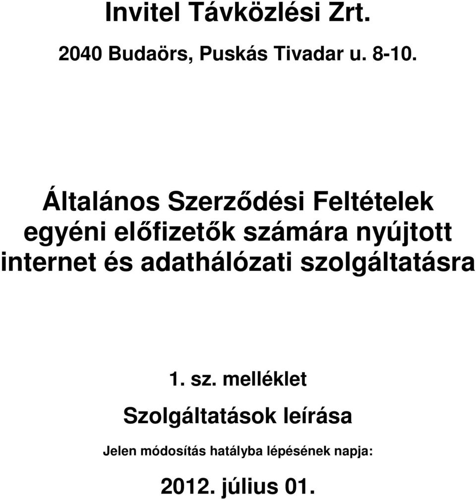 nyújtott internet és adathálózati szo