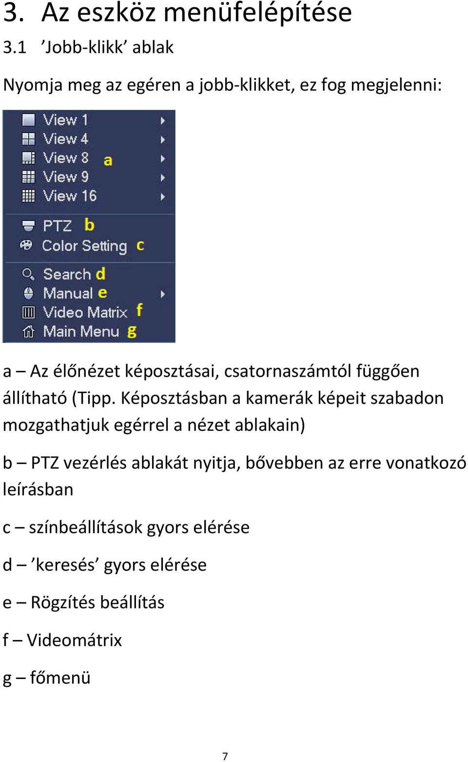 csatornaszámtól függően állítható (Tipp.