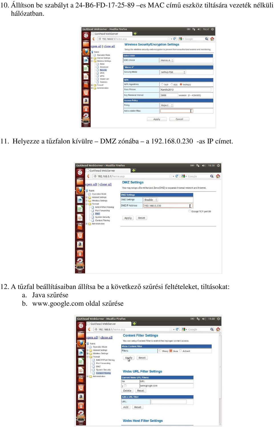 168.0.230 -as IP címet. 12.