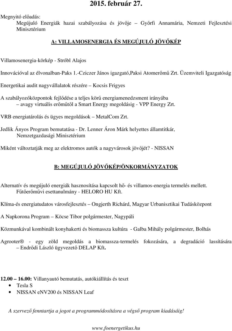 Innovációval az élvonalban-paks 1.-Cziczer János igazgató,paksi Atomerőmű Zrt.