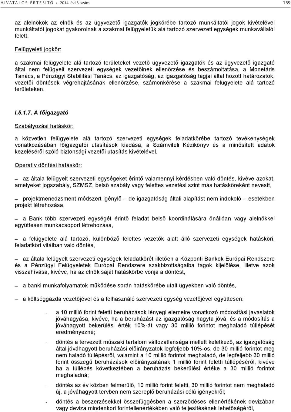 munkavállalói felett.