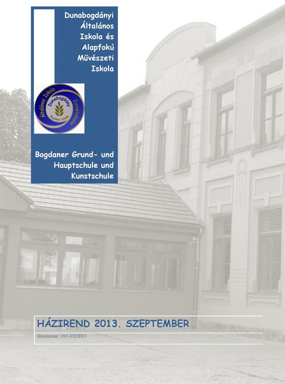 Grund- und Hauptschule und Kunstschule