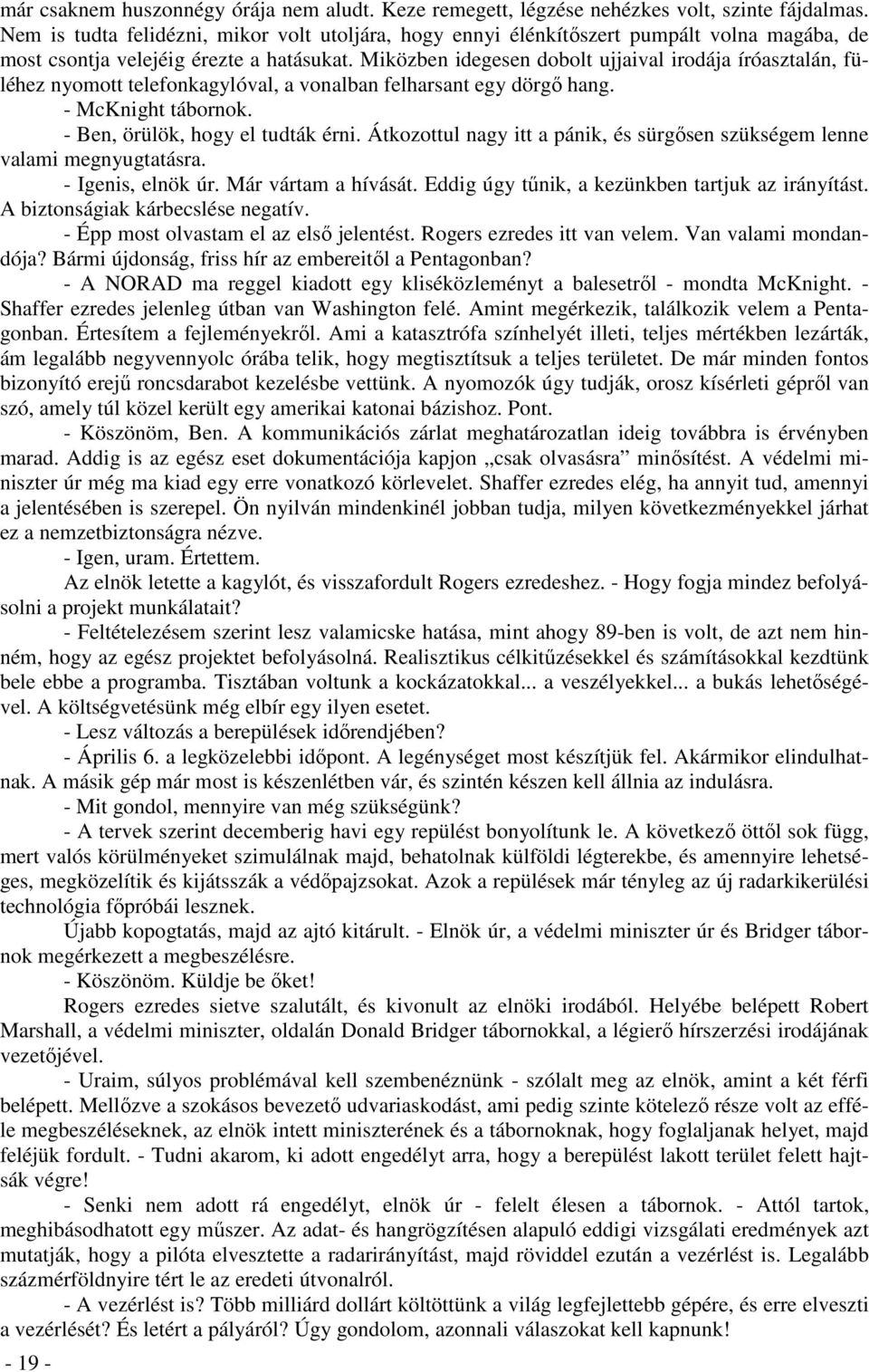 Randevúk valaki enyhe agyi bénulással