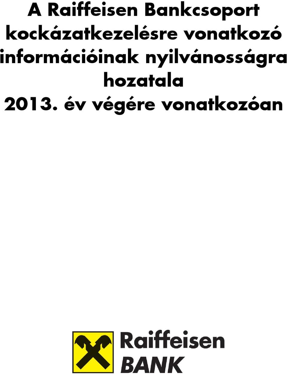 információinak nyilvánosságra