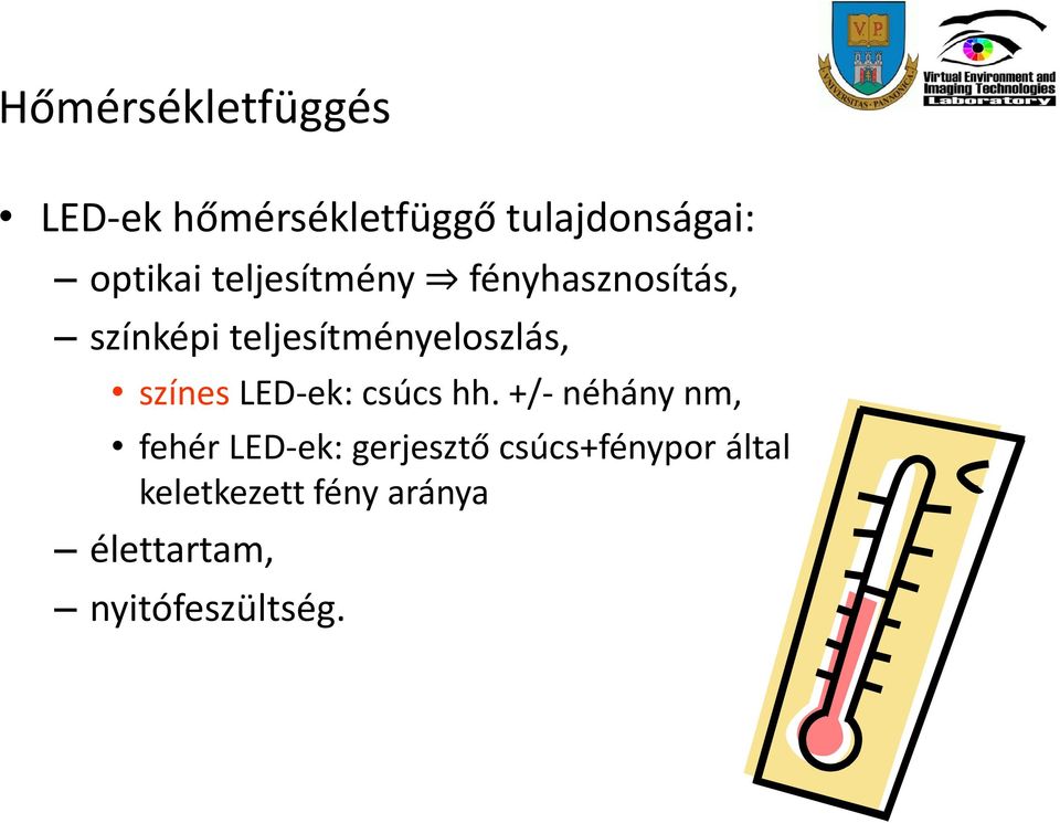 színes LED ek: csúcs hh.