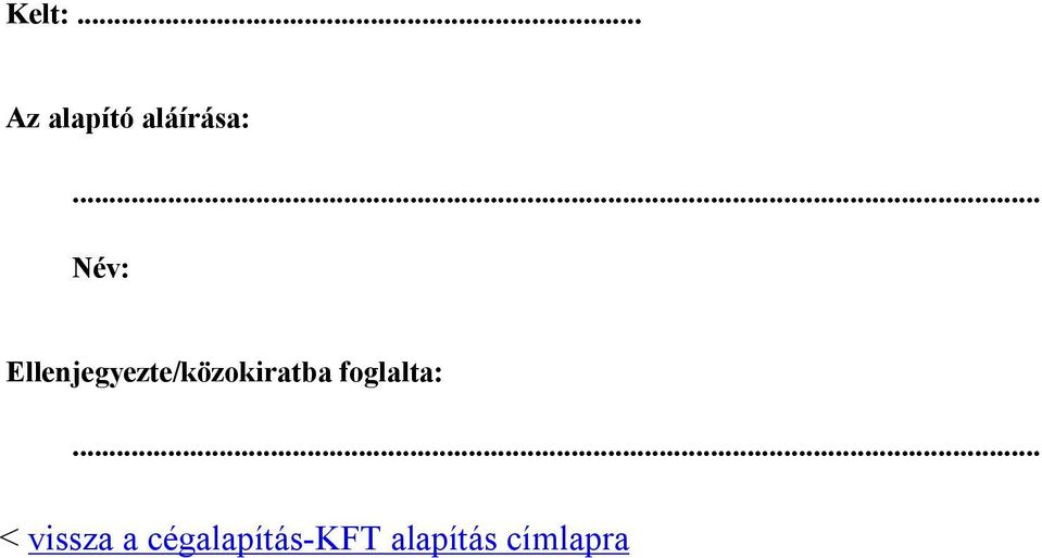 Ellenjegyezte/közokiratba