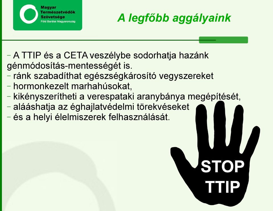 ránk szabadíthat egészségkárosító vegyszereket hormonkezelt marhahúsokat,