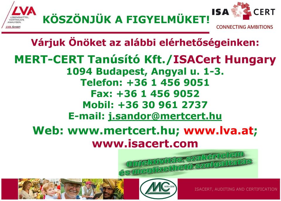 /ISACert Hungary 1094 Budapest, Angyal u. 1-3.