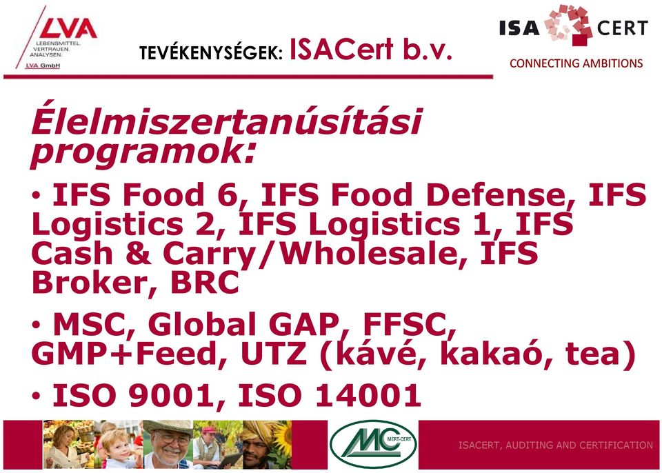 Defense, IFS Logistics 2, IFS Logistics 1, IFS Cash &