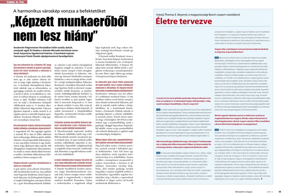 A megújuló energiaforrásokkal kapcsolatos tevékenységeink már önmagukban egy szerteágazó területet alkotnak, hiszen kiterjednek az elektromos hőszivattyúkra és napkollektorokra, a szélenergiát és